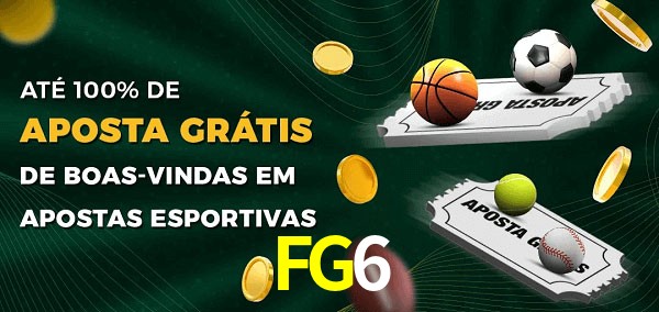 FG6 Ate 100% de Aposta Gratis